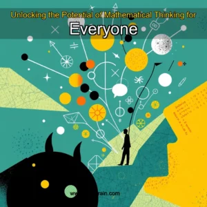 Read more about the article Unlocking the Potential of Mathematical Thinking for Everyone