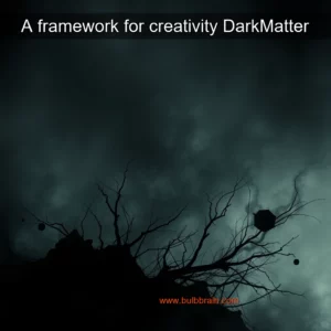 Read more about the article A framework for creativity  DarkMatter