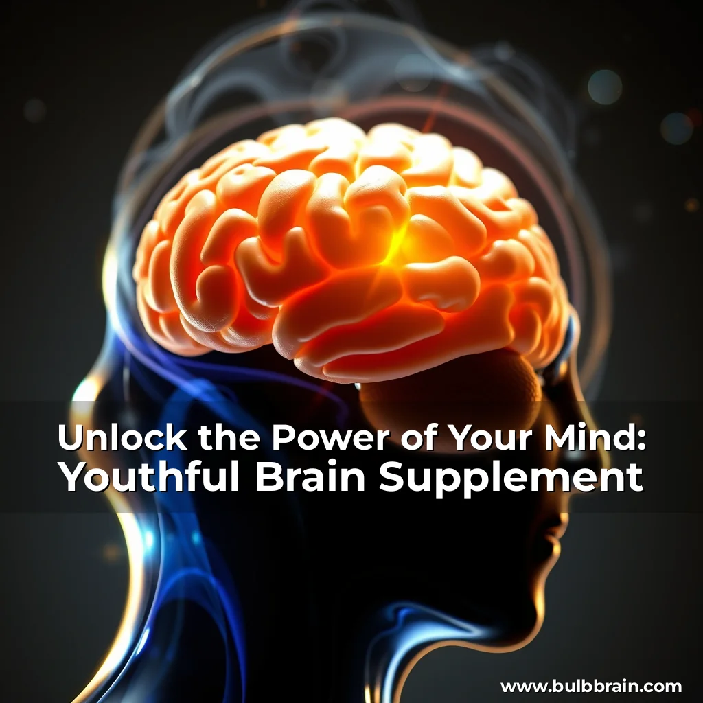 Read more about the article Unlock the Power of Your Mind: Youthful Brain Supplement