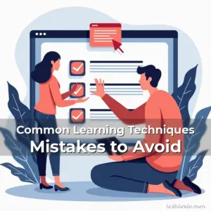 Artistic representation for Common Learning Techniques Mistakes to Avoid