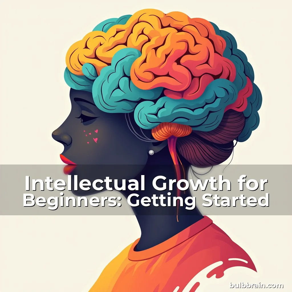 Artistic representation for Intellectual Growth for Beginners: Getting Started