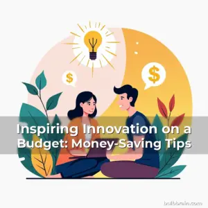 Artistic representation for Inspiring Innovation on a Budget: Money-Saving Tips