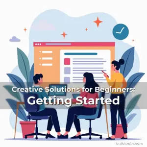 Artistic representation for Creative Solutions for Beginners: Getting Started