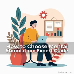 Artistic representation for How to Choose Mental Stimulation: Expert Guide