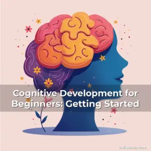 Artistic representation for Cognitive Development for Beginners: Getting Started