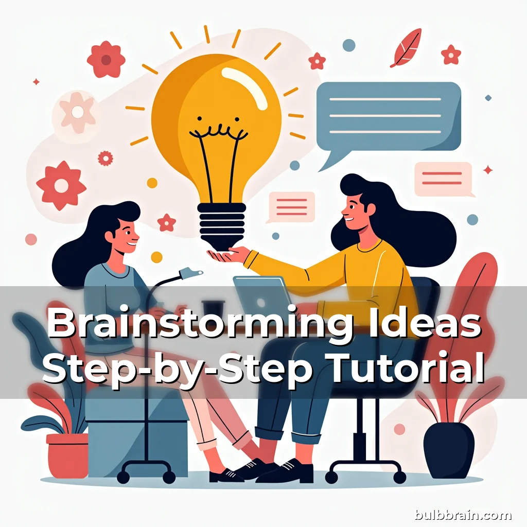 You are currently viewing Brainstorming Ideas Step-by-Step Tutorial