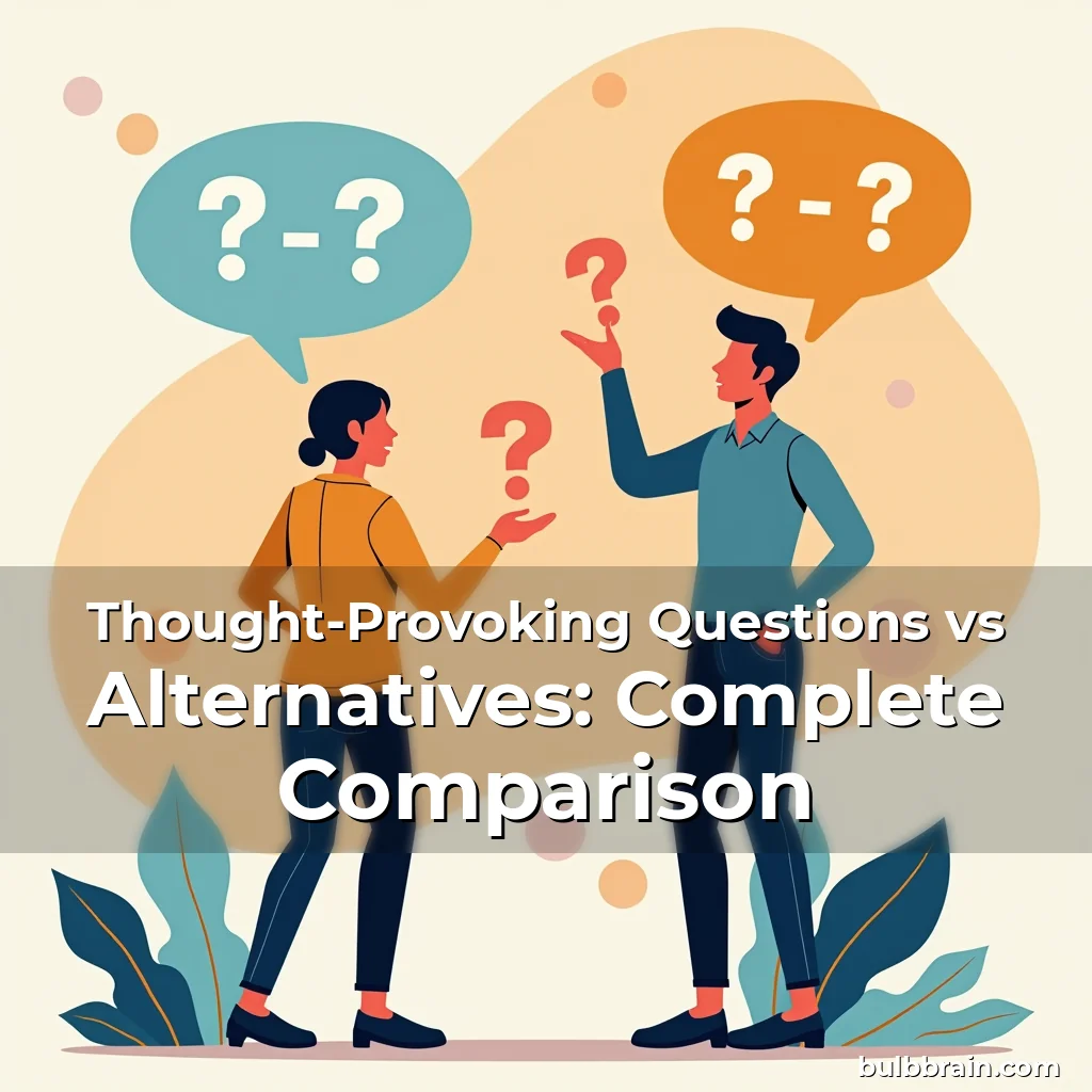 Artistic representation for Thought-Provoking Questions vs Alternatives: Complete Comparison