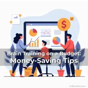 Artistic representation for Brain Training on a Budget: Money-Saving Tips