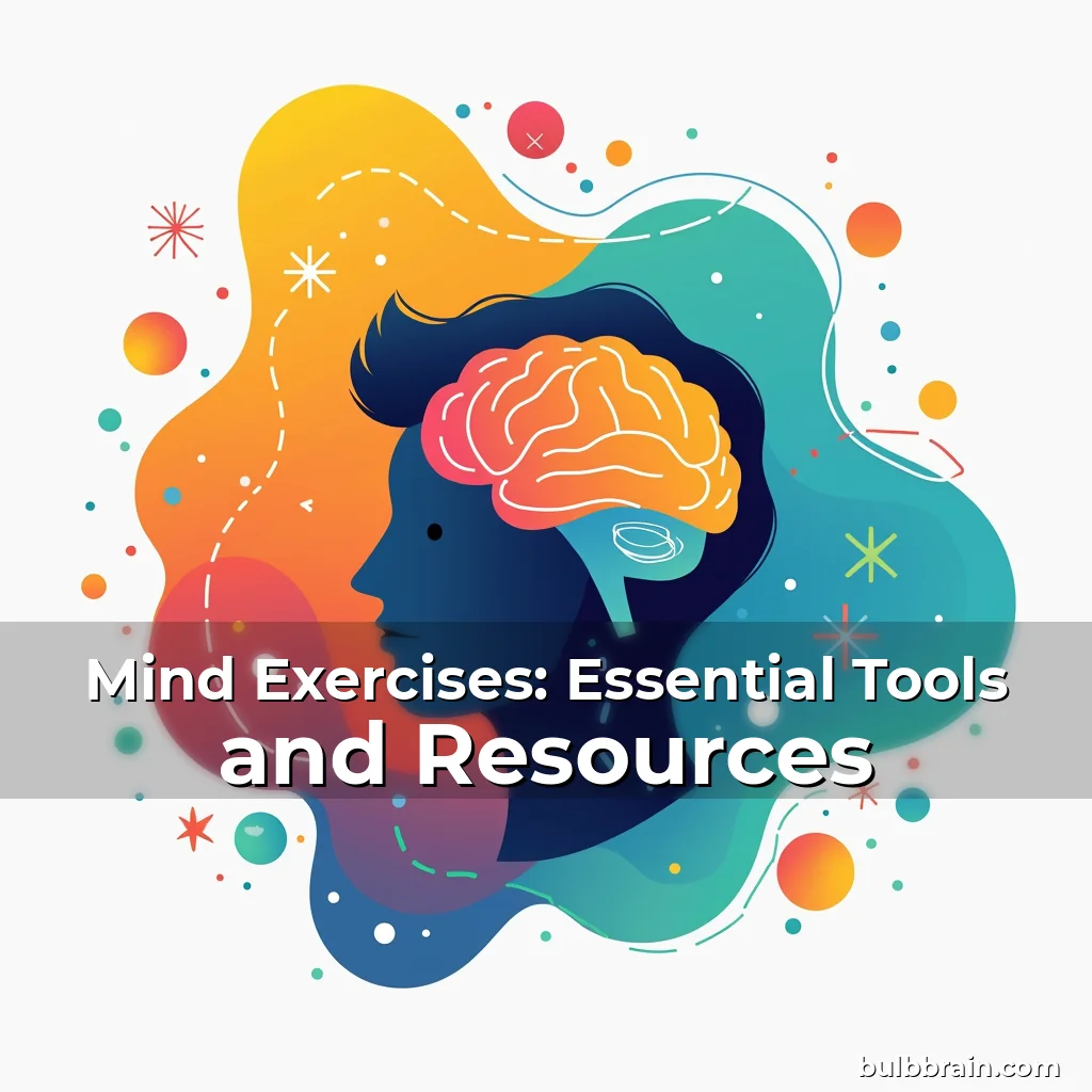 Artistic representation for Mind Exercises: Essential Tools and Resources