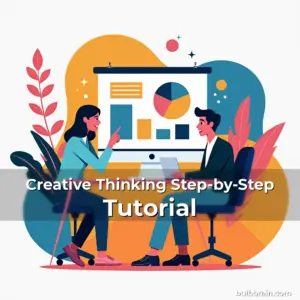 Artistic representation for Creative Thinking Step-by-Step Tutorial