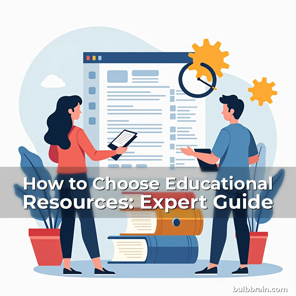 Artistic representation for How to Choose Educational Resources: Expert Guide