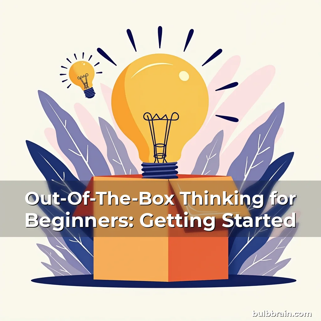 Artistic representation for Out-Of-The-Box Thinking for Beginners: Getting Started