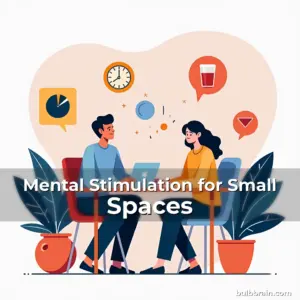 Artistic representation for Mental Stimulation for Small Spaces
