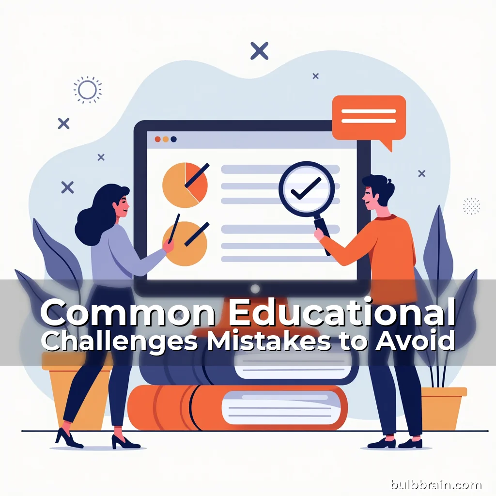 Artistic representation for Common Educational Challenges Mistakes to Avoid