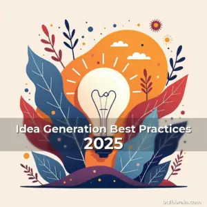 Artistic representation for Idea Generation Best Practices 2025
