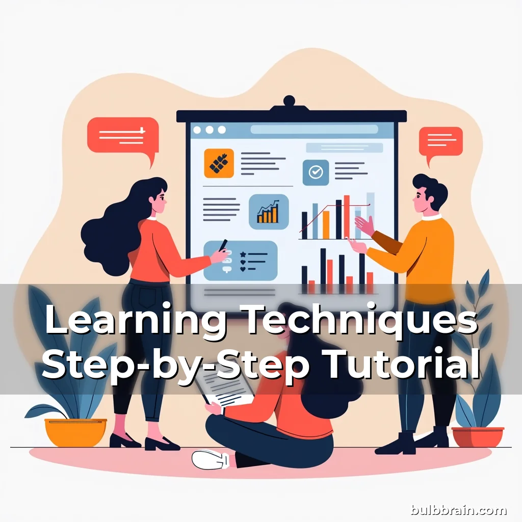 Artistic representation for Learning Techniques Step-by-Step Tutorial