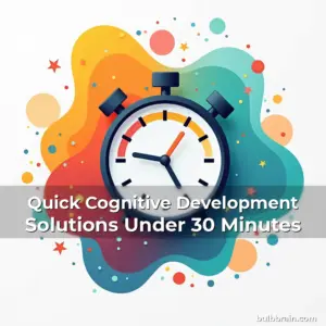 Artistic representation for Quick Cognitive Development Solutions Under 30 Minutes