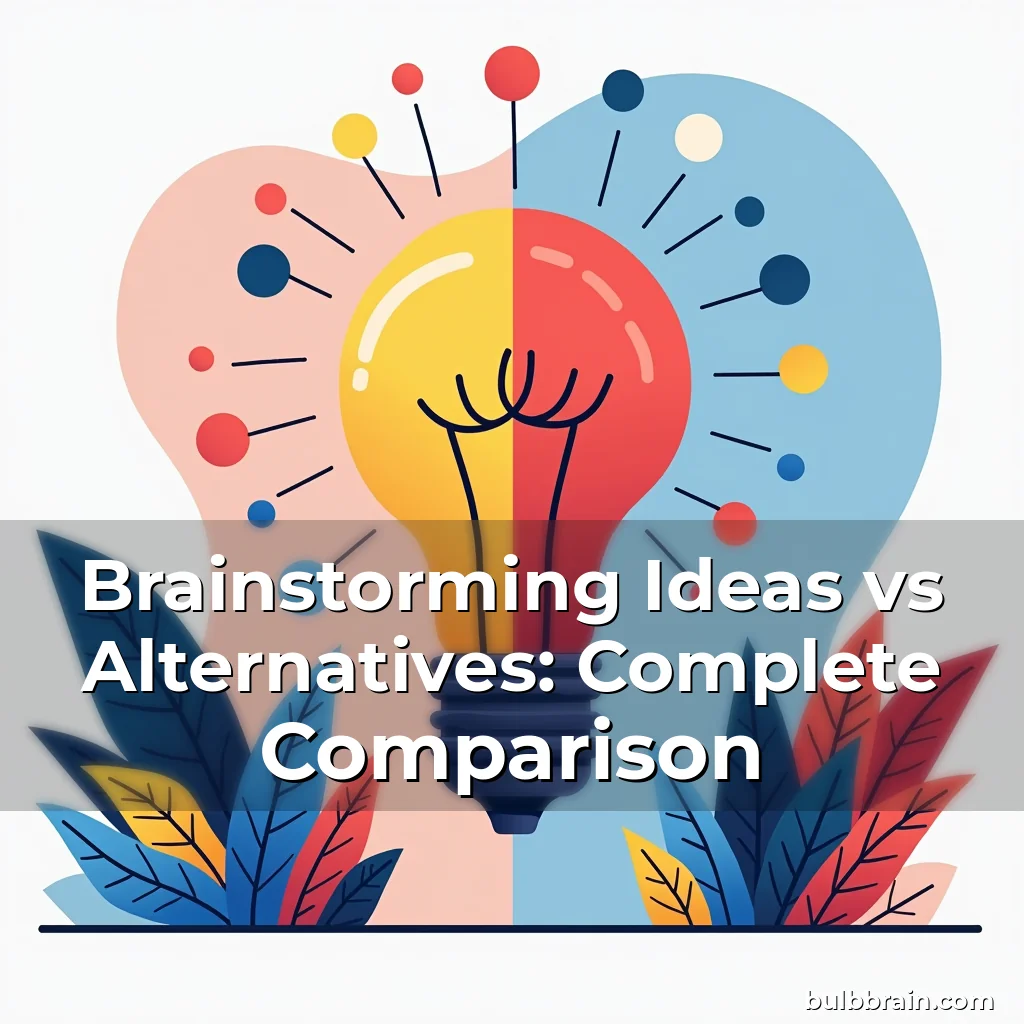 Read more about the article Brainstorming Ideas vs Alternatives: Complete Comparison