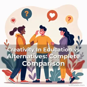Artistic representation for Creativity In Education vs Alternatives: Complete Comparison
