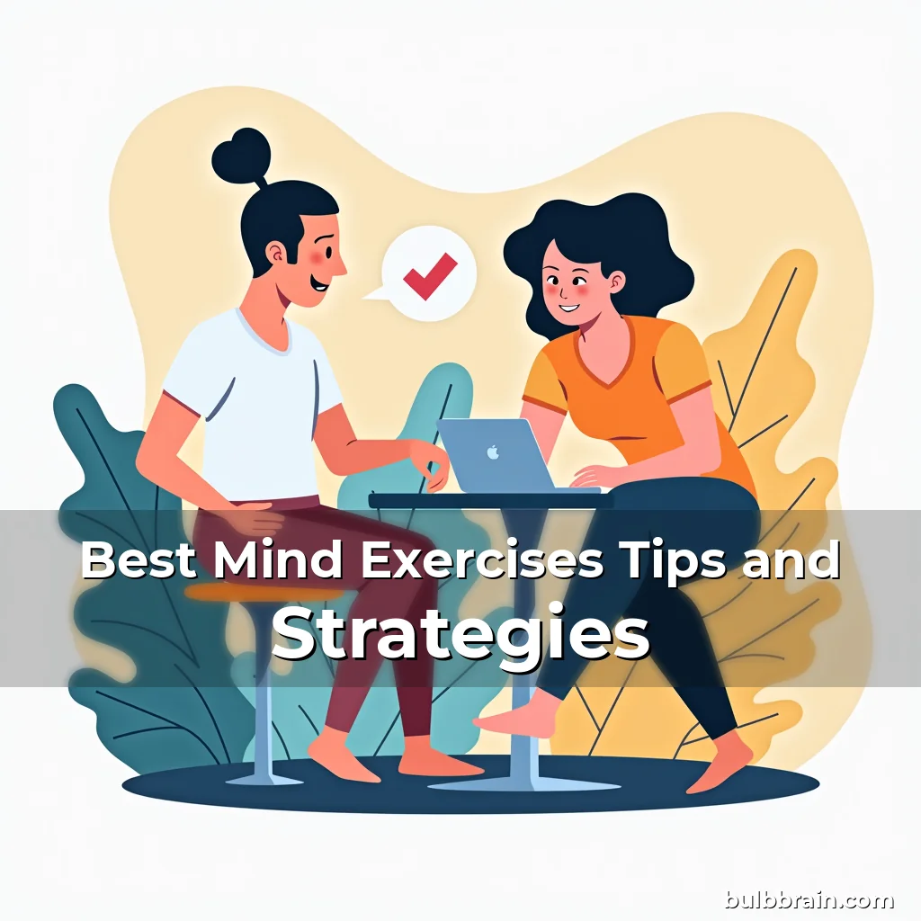 Artistic representation for Best Mind Exercises Tips and Strategies