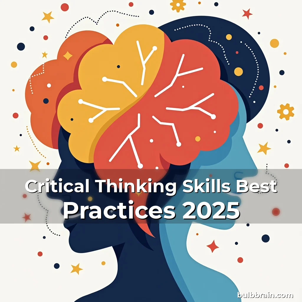 Artistic representation for Critical Thinking Skills Best Practices 2025