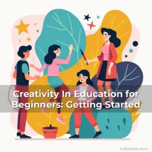 Artistic representation for Creativity In Education for Beginners: Getting Started