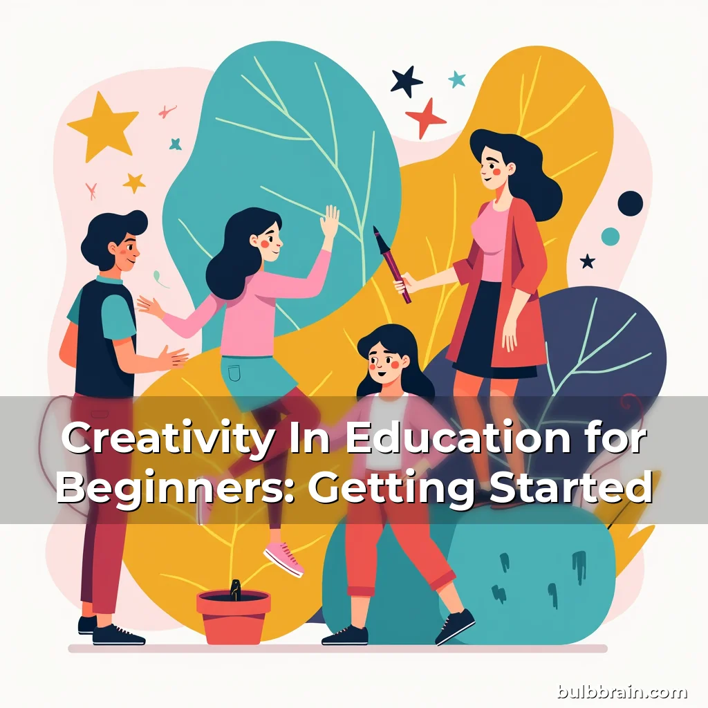 Artistic representation for Creativity In Education for Beginners: Getting Started