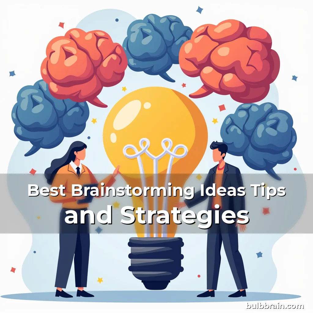 You are currently viewing Best Brainstorming Ideas Tips and Strategies