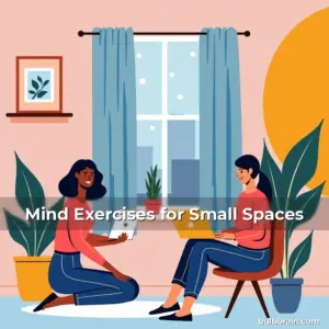 Artistic representation for Mind Exercises for Small Spaces