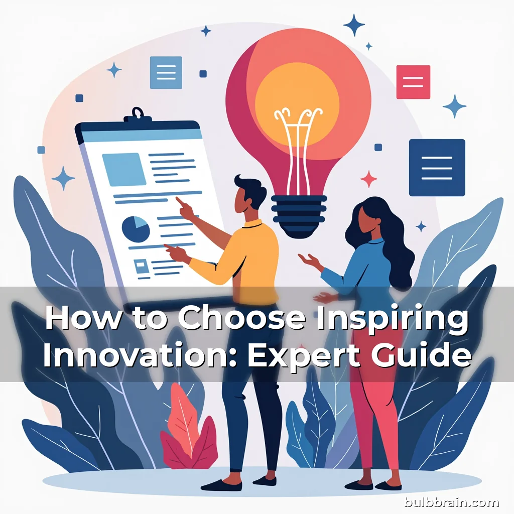 Artistic representation for How to Choose Inspiring Innovation: Expert Guide