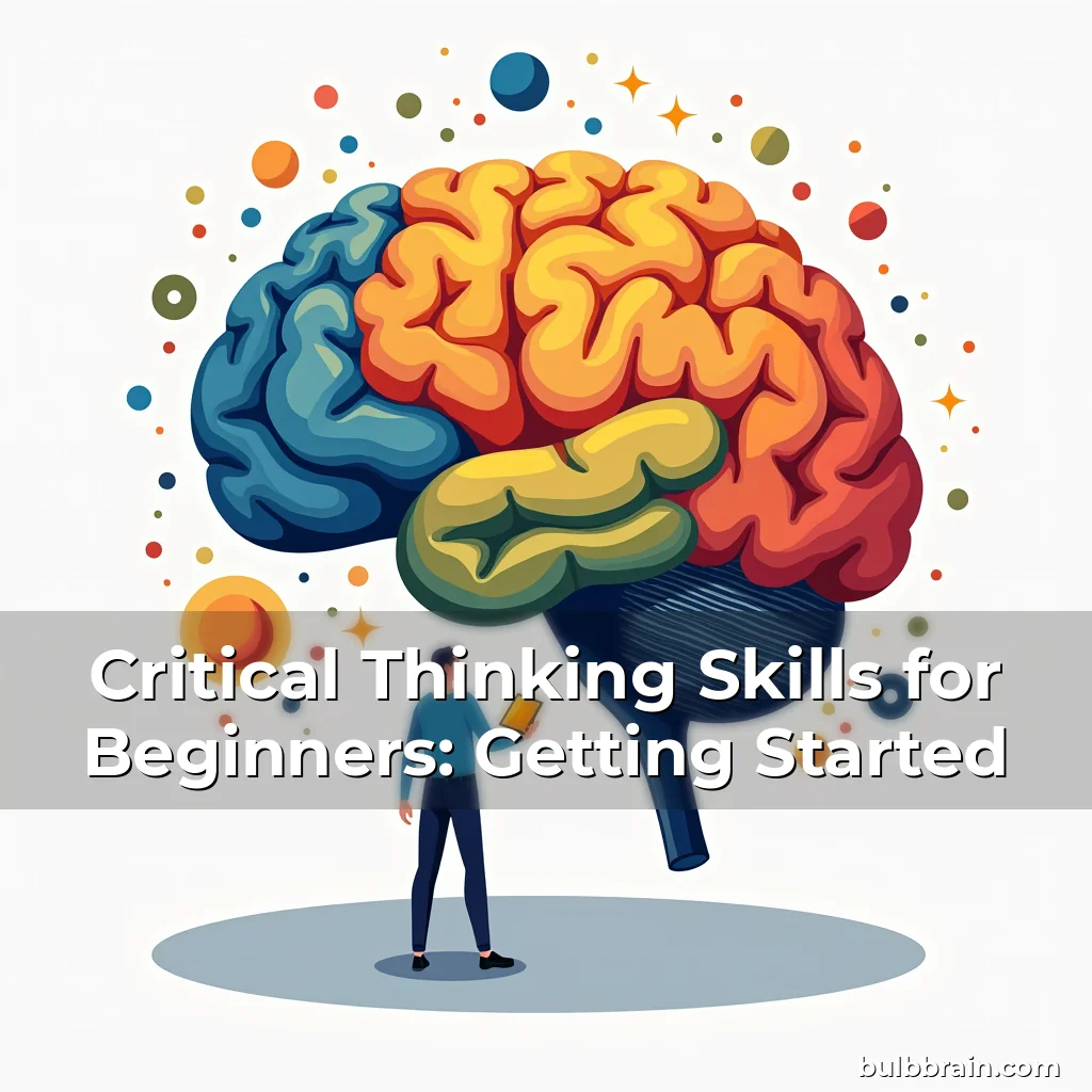 Artistic representation for Critical Thinking Skills for Beginners: Getting Started