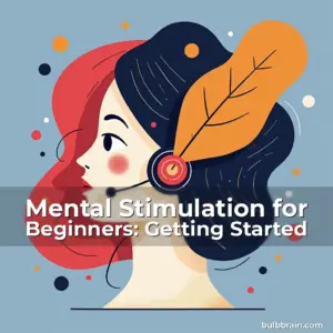 Artistic representation for Mental Stimulation for Beginners: Getting Started