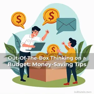 Artistic representation for Out-Of-The-Box Thinking on a Budget: Money-Saving Tips