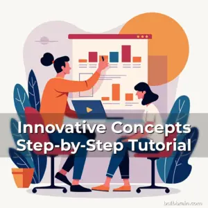 Artistic representation for Innovative Concepts Step-by-Step Tutorial