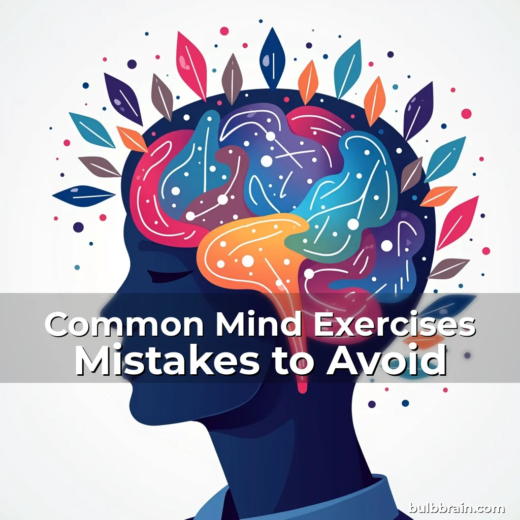 Artistic representation for Common Mind Exercises Mistakes to Avoid