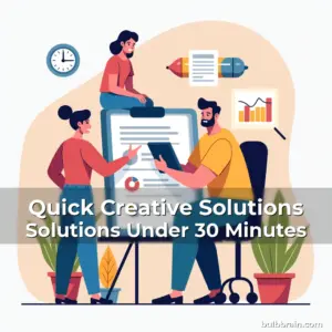 Artistic representation for Quick Creative Solutions Solutions Under 30 Minutes