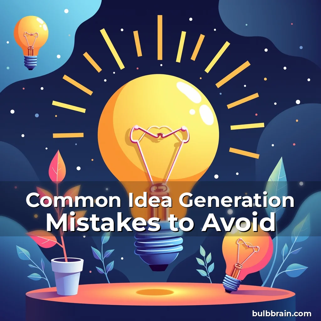 Artistic representation for Common Idea Generation Mistakes to Avoid