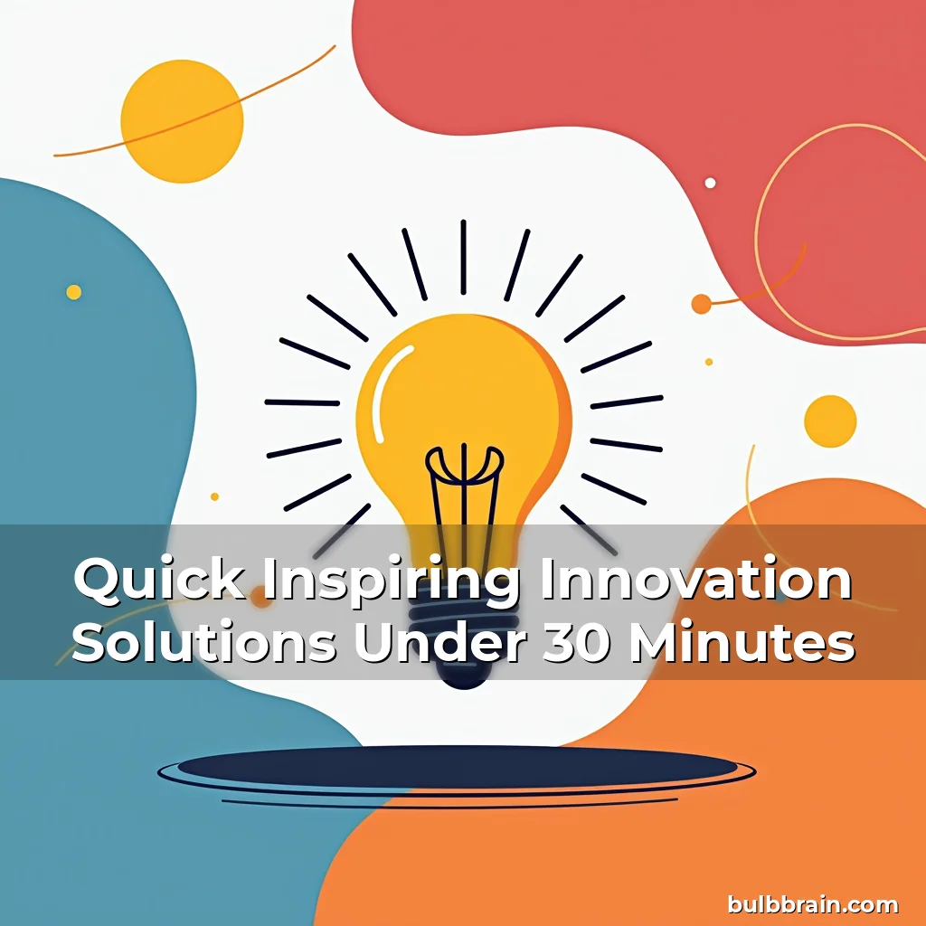 Artistic representation for Quick Inspiring Innovation Solutions Under 30 Minutes