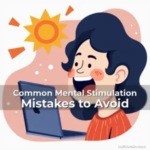 Artistic representation for Common Mental Stimulation Mistakes to Avoid