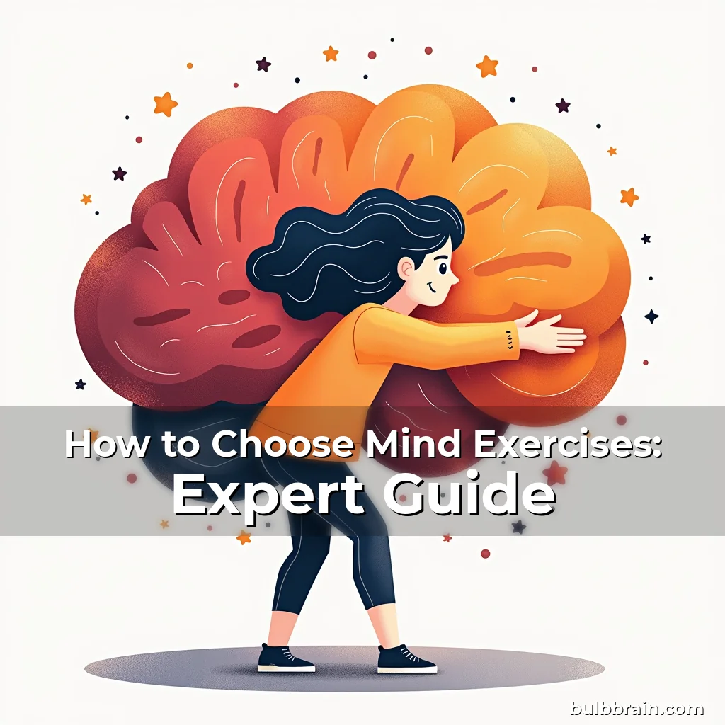 Artistic representation for How to Choose Mind Exercises: Expert Guide