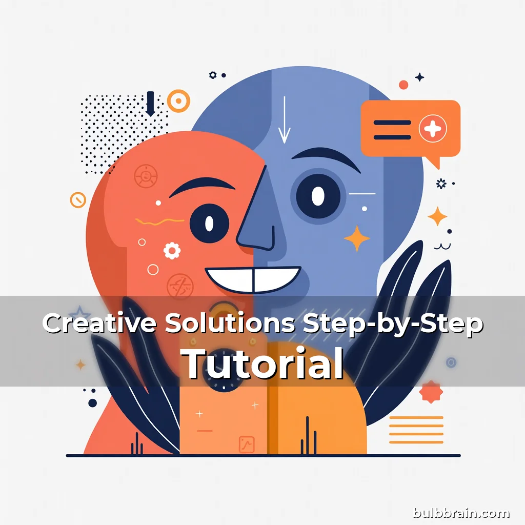Artistic representation for Creative Solutions Step-by-Step Tutorial